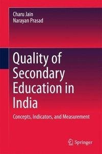 Jain, C: Quality of Secondary Education in India