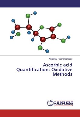 Ascorbic acid Quantification: Oxidative Methods