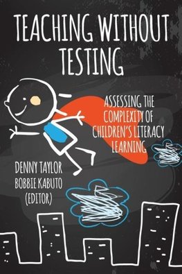 Teaching Without Testing