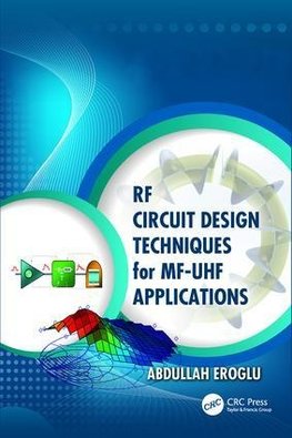 RF Circuit Design Techniques for MF-UHF Applications