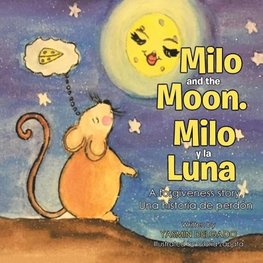 Milo and the Moon. Milo y la Luna