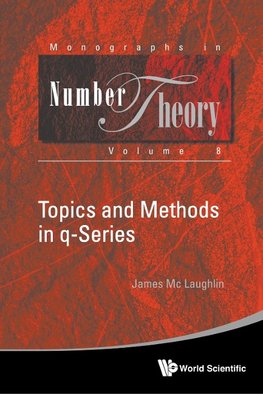 James, M:  Topics And Methods In Q-series