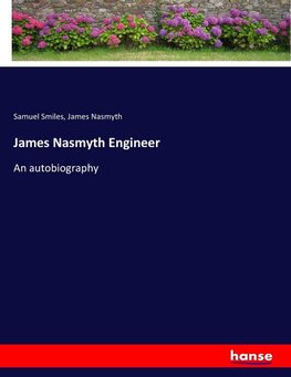 James Nasmyth Engineer