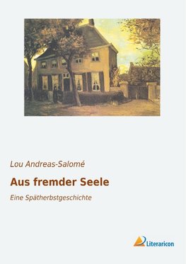 Aus fremder Seele