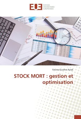 STOCK MORT : gestion et optimisation