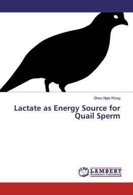 Lactate as Energy Source for Quail Sperm