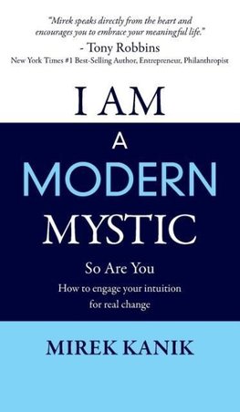 I AM A MODERN MYSTIC - SO ARE YOU