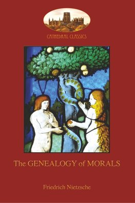 GENEALOGY OF MORALS