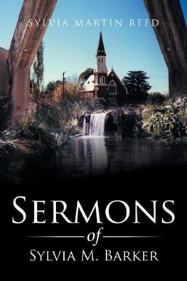 Sermons of Sylvia M. Barker