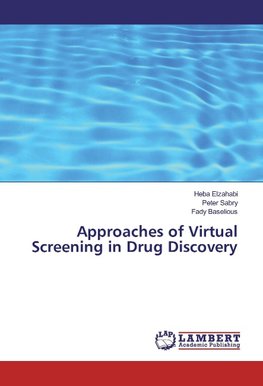 Approaches of Virtual Screening in Drug Discovery