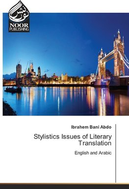 Stylistics Issues of Literary Translation