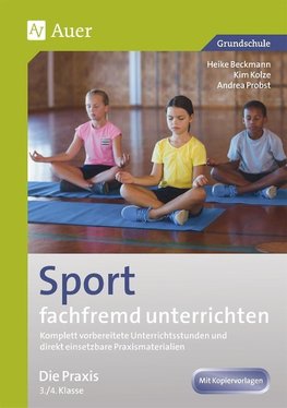 Sport fachfremd unterrichten - Die Praxis 3/4