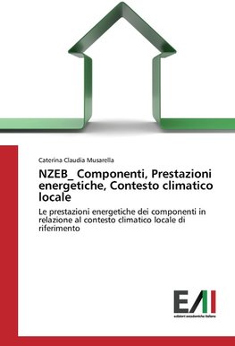 NZEB_ Componenti, Prestazioni energetiche, Contesto climatico locale