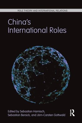 Harnisch, S: China's International Roles