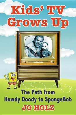 Holz, J:  Kids TV Grows Up