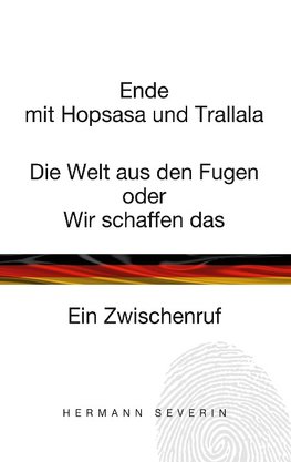 Ende mit Hopsasa und Trallala