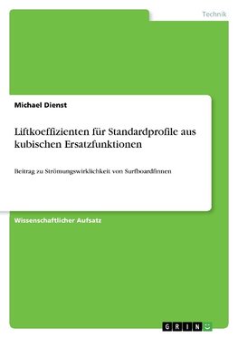 Liftkoeffizienten für Standardprofile aus kubischen Ersatzfunktionen