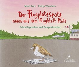 Der Flugplatzspatz nahm auf dem Flugblatt Platz