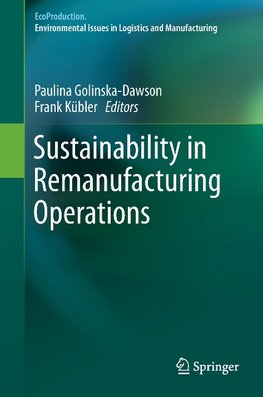 Sustainability in Remanufacturing Operations