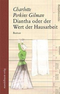 Diantha oder der Wert der Hausarbeit