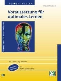 Voraussetzungen für optimales Lernen