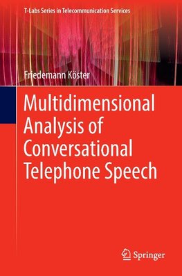 Multidimensional Analysis of Conversational Telephone Speech