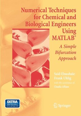 Numerical Techniques for Chemical and Biological Engineers Using MATLAB®