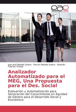 Analizador Automatizado para el MEG, Una Propuesta para el Des. Social