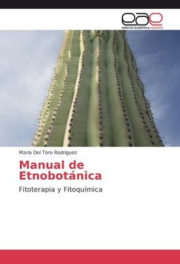 Manual de Etnobotánica