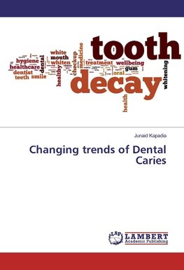 Changing trends of Dental Caries