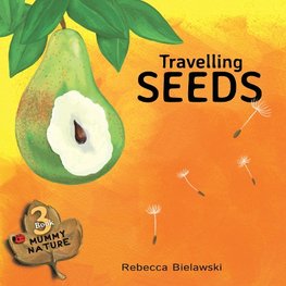 Bielawski, R: Travelling Seeds