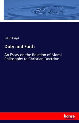 Duty and Faith