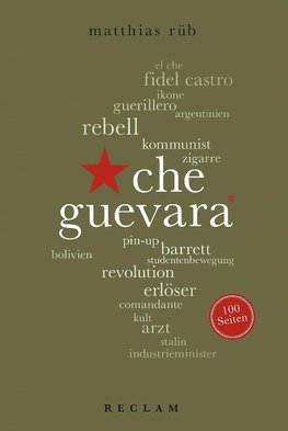 Che Guevara. 100 Seiten