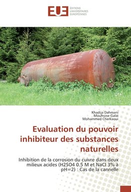 Evaluation du pouvoir inhibiteur des substances naturelles