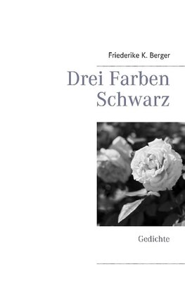 Drei Farben Schwarz