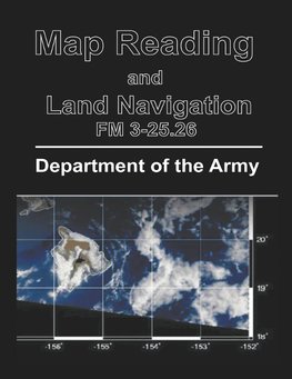 MAP READING & LAND NAVIGATION