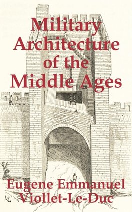 Military Architecture of the Middle Ages