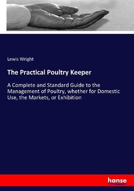 The Practical Poultry Keeper