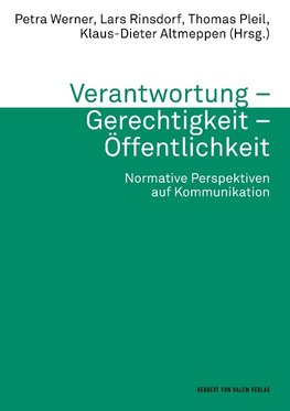 Verantwortung - Gerechtigkeit - Öffentlichkeit