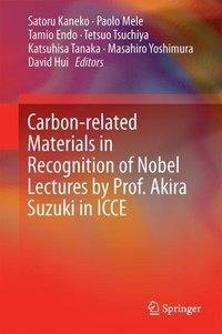 Carbon-related Materials in Recognition of Nobel Lectures