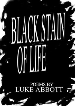 Black Stain Of Life