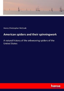 American spiders and their spinningwork