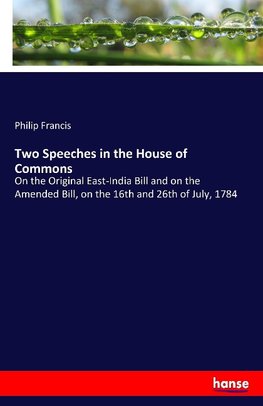 Two Speeches in the House of Commons