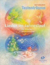 Tastenträume Lieder im Jahreslauf