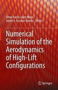 Numerical Simulation of the Aerodynamics of High-Lift Config