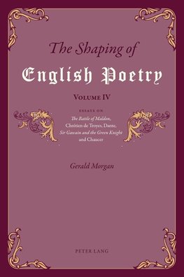 The Shaping of English Poetry - Volume IV