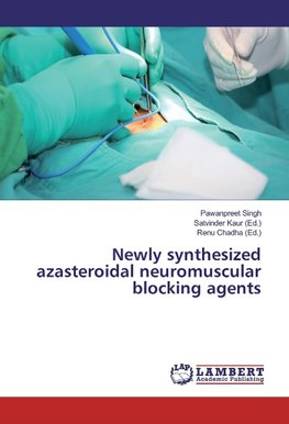 Newly synthesized azasteroidal neuromuscular blocking agents