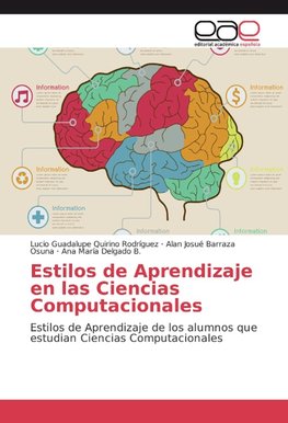 Estilos de Aprendizaje en las Ciencias Computacionales