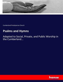 Psalms and Hymns