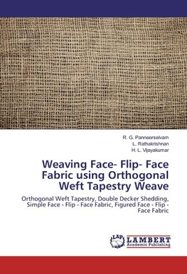 Weaving Face- Flip- Face Fabric using Orthogonal Weft Tapestry Weave